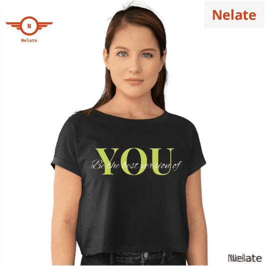 "Be the Best Version of You" Crop Top -  by Nelate - Crop Tops