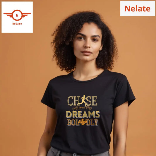 ’Chase Your Dreams Boldly’ Women’s Black T-Shirt