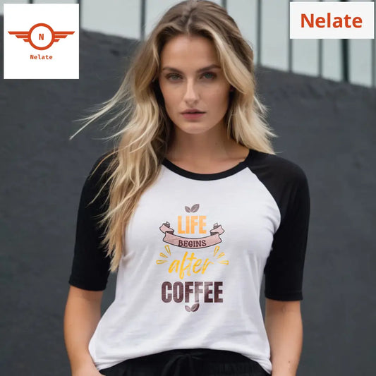 ’Life Begins After Coffee’ Women’s Raglan T-Shirt